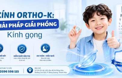 KÍNH ORTHO-K: GIẢI PHÁP GIẢI PHÓNG KÍNH GỌNG BAN NGÀY, TỰ DO HOẠT ĐỘNG KHI VÀO NĂM HỌC